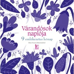 Várandósok naplója - 9 emlékezetes hónap - Gyermekvárás egészségtudatos életmódhoz kapcsolódó könyvek