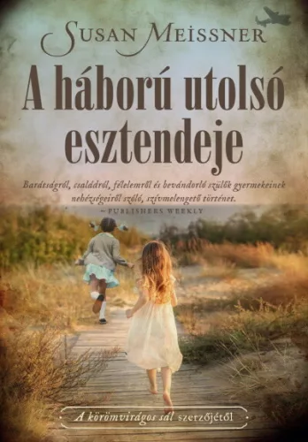 A háború utolsó esztendeje - Romantikus  témájú könyvek és olvasmányok