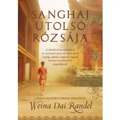 Sanghaj utolsó rózsája - Romantikus  témájú könyvek és olvasmányok