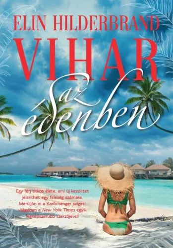 Vihar az édenben - Éden-trilógia 1. (éldekorált) - Romantikus  témájú könyvek és olvasmányok