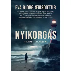 Nyikorgás - Tiltott Izland #1 - Krimi  témájú könyvek és olvasmányok