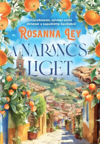 A narancsliget (éldekorált) - Romantikus  témájú könyvek és olvasmányok