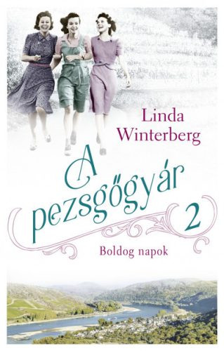 A pezsgőgyár 2. - Boldog napok - Szórakoztató Irodalom  témájú könyvek és olvasmányok