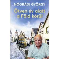 Ötven év alatt a Föld körül - Életrajz  témájú könyvek és olvasmányok