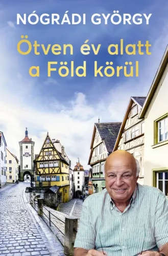 Ötven év alatt a Föld körül - Életrajz  témájú könyvek és olvasmányok