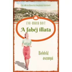 A fahéj illata - Bielefeld asszonyai - Egy cukrászdinasztia lenyűgöző története 3. - Regények  témájú könyvek és olvasmányok
