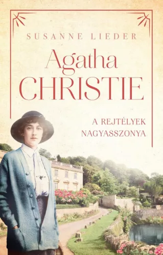 Agatha Christie - A rejtélyek nagyasszonya - Romantikus  témájú könyvek és olvasmányok