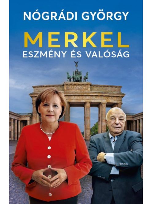 Merkel - Eszmény és valóság