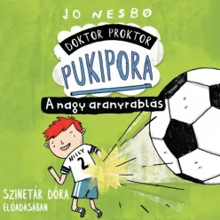 Doktor Proktor pukipora - A nagy aranyrablás - Hangoskönyv - Hangoskönyvek  témájú könyvek és olvasmányok