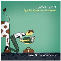   Egy ifjú állatorvos történetei - hangoskönyv - Hevér Gábor előadásában