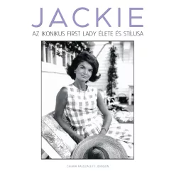 JACKIE - Az ikonikus first lady élete és stílusa - Életrajz  témájú könyvek és olvasmányok