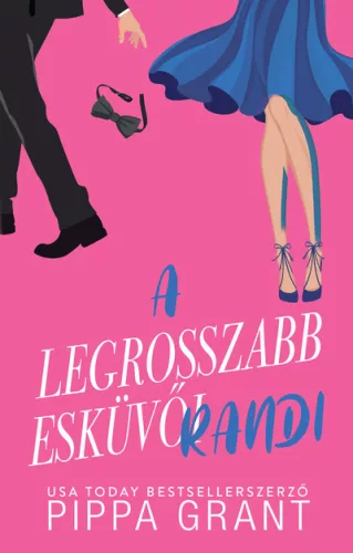 A legrosszabb esküvői randi (éldekorált) - Romantikus  témájú könyvek és olvasmányok