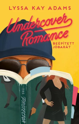 Undercover Romance - Beépített jóbarát - Romantikus  témájú könyvek és olvasmányok