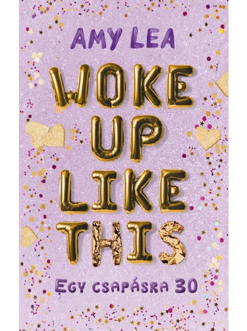 Woke Up Like This - Egy csapásra 30