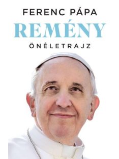 Remény – Önéletrajz