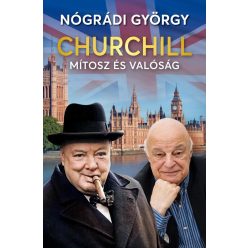 Churchill – Mítosz és valóság - Életrajz  témájú könyvek és olvasmányok