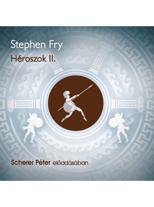 Héroszok II. rész - Scherer Péter előadásában - Hangoskönyv