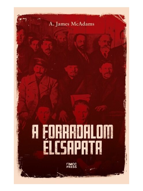 A forradalom élcsapata - Kommunista párteszme globális szinten