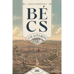 Bécs - A világváros - Világtörténelem  témájú könyvek és olvasmányok