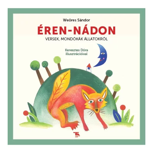 Éren-nádon - Versek, mondókák állatokról (új kiadás) - Gyermekköltészet  témájú könyvek és olvasmányok