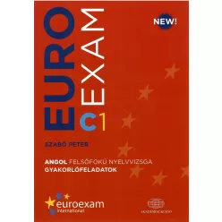 EUROEXAM C1 Angol felsőfokú nyelvvizsga gyakorlófeladatok - Angol  témájú könyvek és olvasmányok