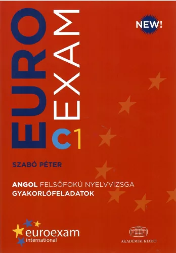 EUROEXAM C1 Angol felsőfokú nyelvvizsga gyakorlófeladatok - Angol  témájú könyvek és olvasmányok