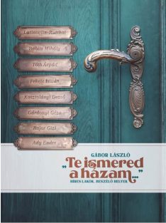   "Te ismered a házam…" - Híres lakók, beszélő helyek
