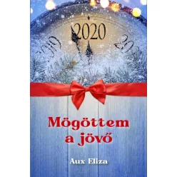 Mögöttem a jövő