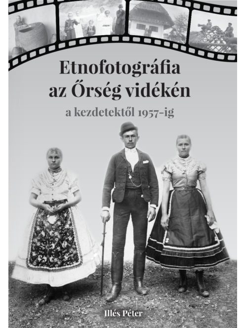 Etnofotográfia az Őrség vidékén