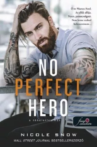 No Perfect Hero - A tökéletlen hős - Szórakoztató Irodalom  témájú könyvek és olvasmányok