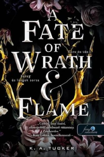 A Fate of Wrath and Flame – Harag és lángok sorsa (Sors és tűz 1.) - Szórakoztató Irodalom  témájú könyvek és olvasmányok