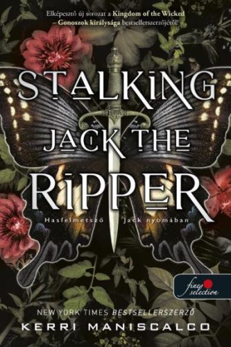 Stalking Jack the Ripper - Hasfelmetsző Jack nyomában - Szórakoztató Irodalom  témájú könyvek és olvasmányok
