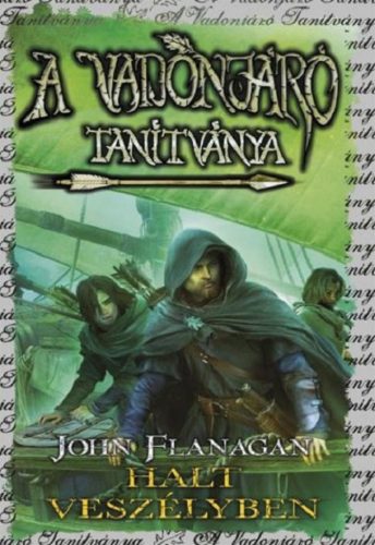 A Vadonjáró tanítványa 9. - Halt veszélyben (kemény) - Szórakoztató Irodalom  témájú könyvek és olvasmányok