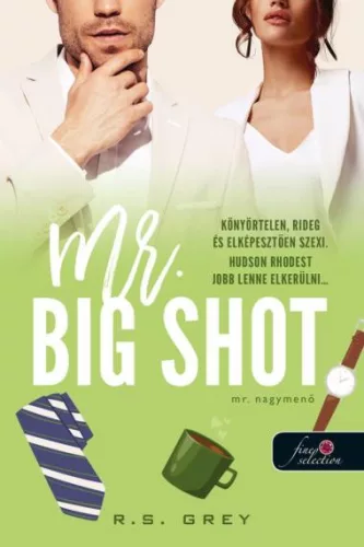 Mr. Big Shot - Mr. Nagymenő - Szórakoztató Irodalom  témájú könyvek és olvasmányok