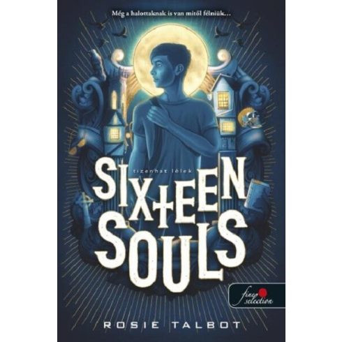 Sixteen Souls - Tizenhat lélek - Szórakoztató Irodalom  témájú könyvek és olvasmányok