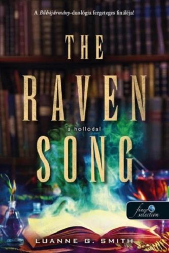 The Raven Song - A hollódal - Szórakoztató Irodalom  témájú könyvek és olvasmányok