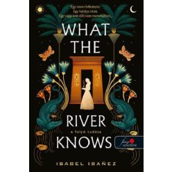 What the River Knows - A folyó tudása - Szórakoztató Irodalom  témájú könyvek és olvasmányok