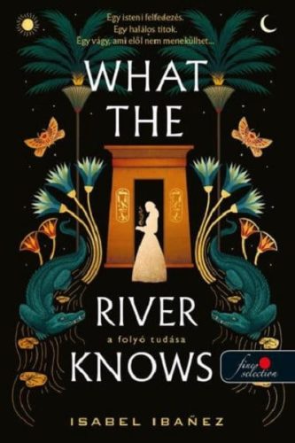 What the River Knows - A folyó tudása - Szórakoztató Irodalom  témájú könyvek és olvasmányok