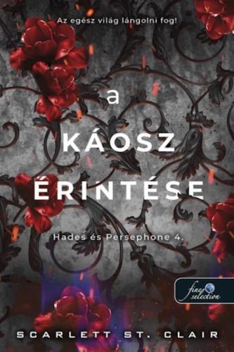 A káosz érintése - Hades és Persephone 4. - Szórakoztató Irodalom  témájú könyvek és olvasmányok