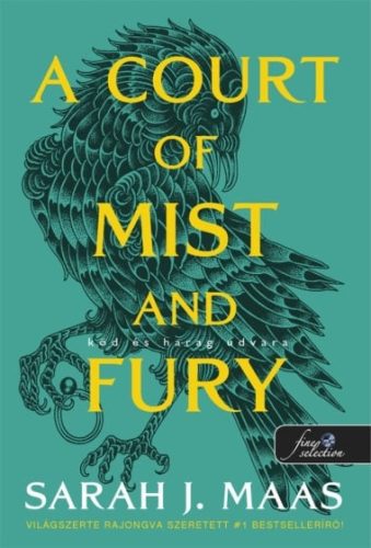 A Court of Mist and Fury - Köd és harag udvara - Tüskék és rózsák udvara 2. (új kiadás)(új borító) - Szórakoztató Irodalom  témájú könyvek és olvasmányok