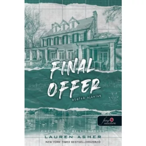 Final Offer - Utolsó ajánlat - A feltételek - Dreamland Billionaires 3. - Szórakoztató Irodalom  témájú könyvek és olvasmányok