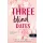 Three Blind Dates - Három vakrandi - Számok és randik 1. (új kiadás) - Romantikus  témájú könyvek és olvasmányok