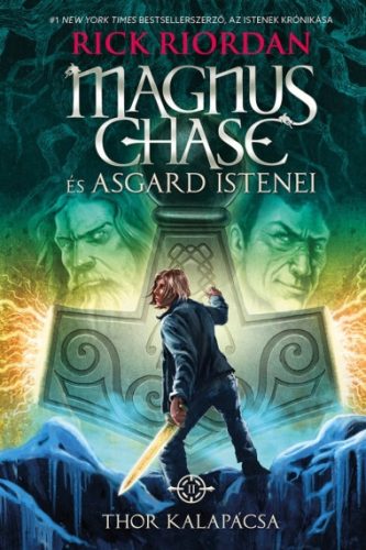 Thor kalapácsa - Magnus Chase és Asgard istenei 2. (kemény) - Szórakoztató Irodalom  témájú könyvek és olvasmányok