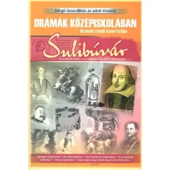 Drámák középiskolában /Sulibúvár