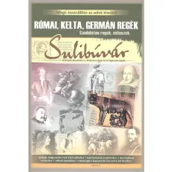 Római, kelta, germán regék /Sulibúvár