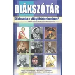 Diákszótár /Ki kicsoda a világtörténelemben? - További nyelvek  témájú könyvek és olvasmányok