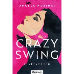 Crazy Swing - Elveszettek - Romantikus  témájú könyvek és olvasmányok