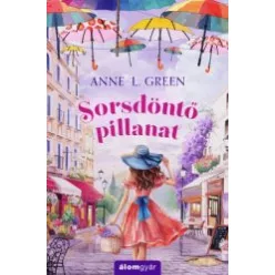 Sorsdöntő pillanat - Romantikus  témájú könyvek és olvasmányok