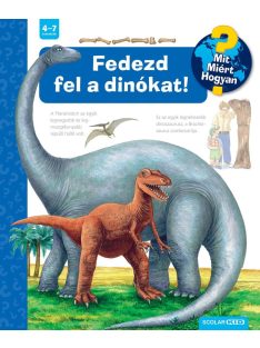Fedezd fel a dinókat! - Mit? Miért? Hogyan? 72.