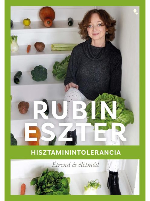 Hisztaminintolerancia - Étrend és életmód